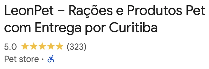 Print da ficha da LeonPet no Google: “LeonPet – Rações e Produtos Pet com Entrega por Curitiba”, nota 5,0, cinco estrelas, 323 avaliações, categoria Pet store